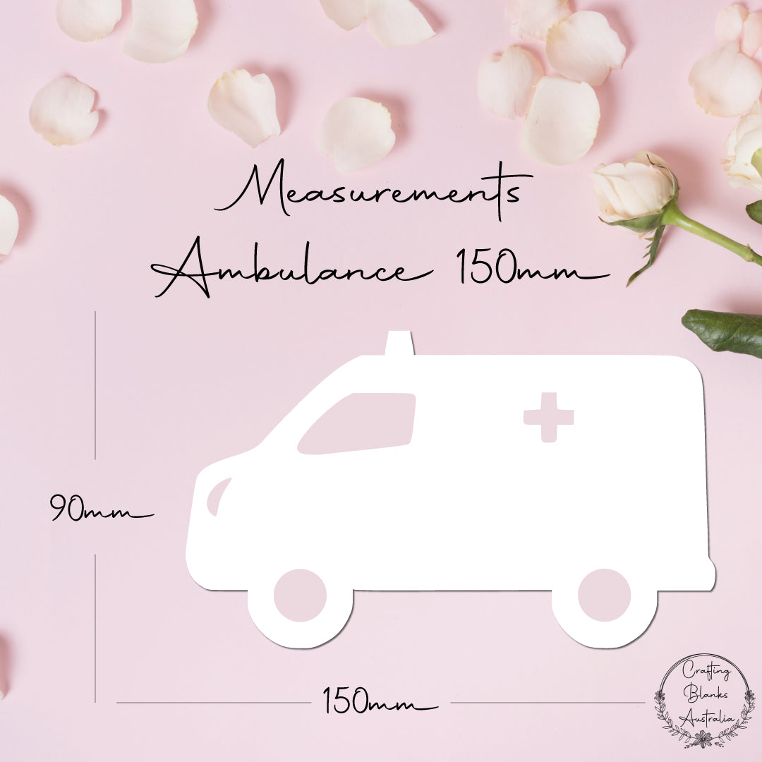 Ambulance • Blank Shape • 150mm