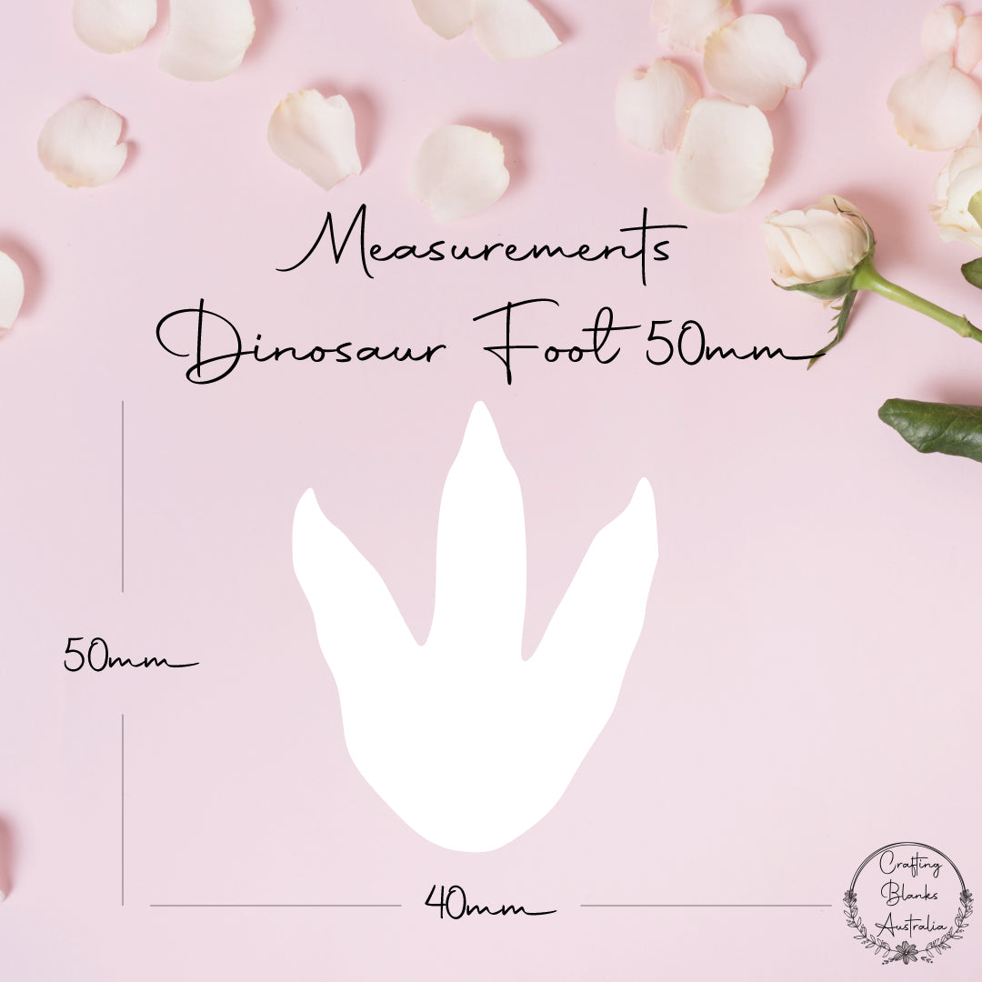 Dinosaur Foot • Blank Shape • 50mm