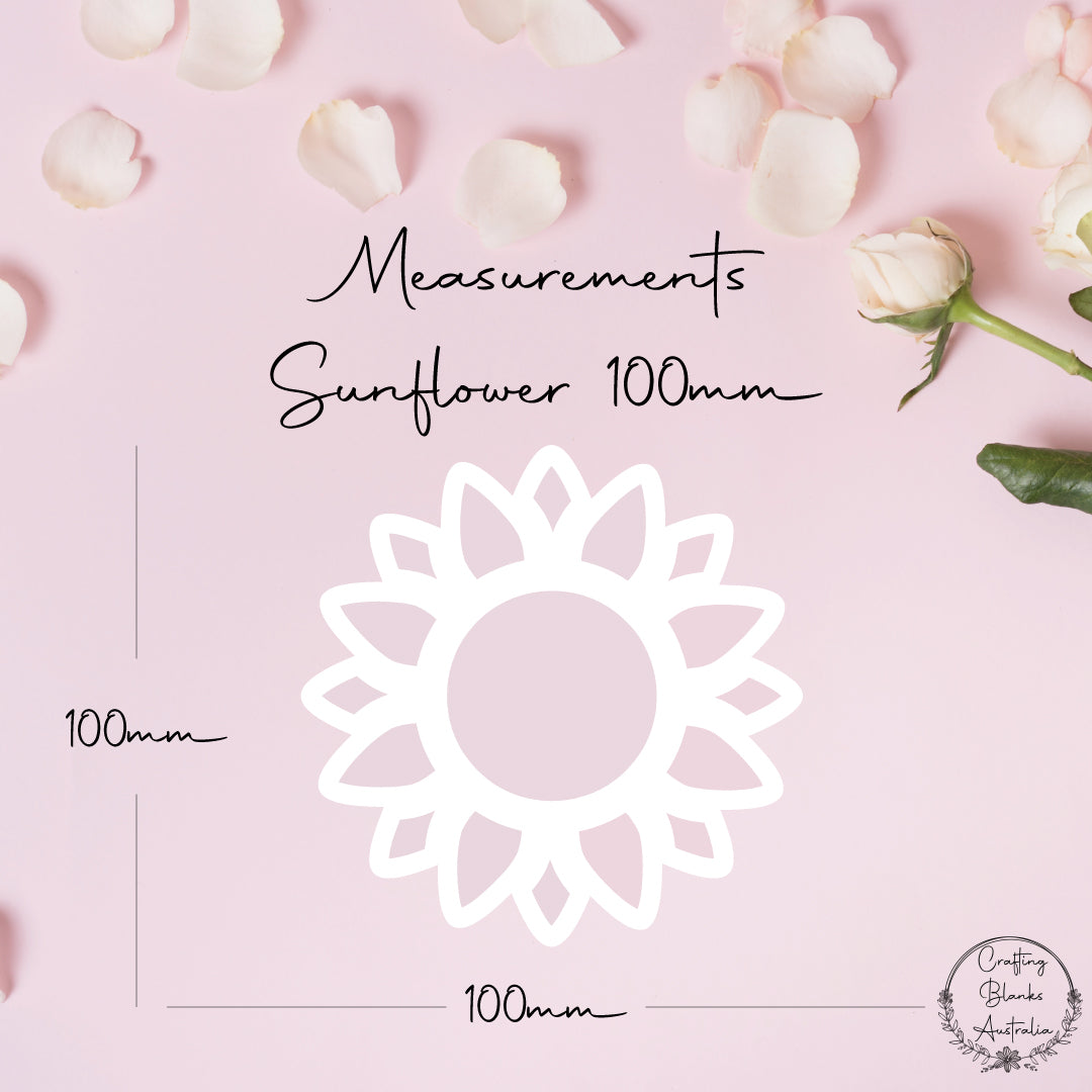 Sunflower • Blank Shape • 100mm