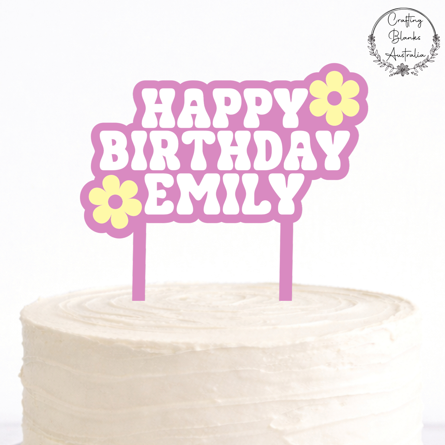 Custom Flower Happy Birthday • Double Layer Cake Topper • 150mm