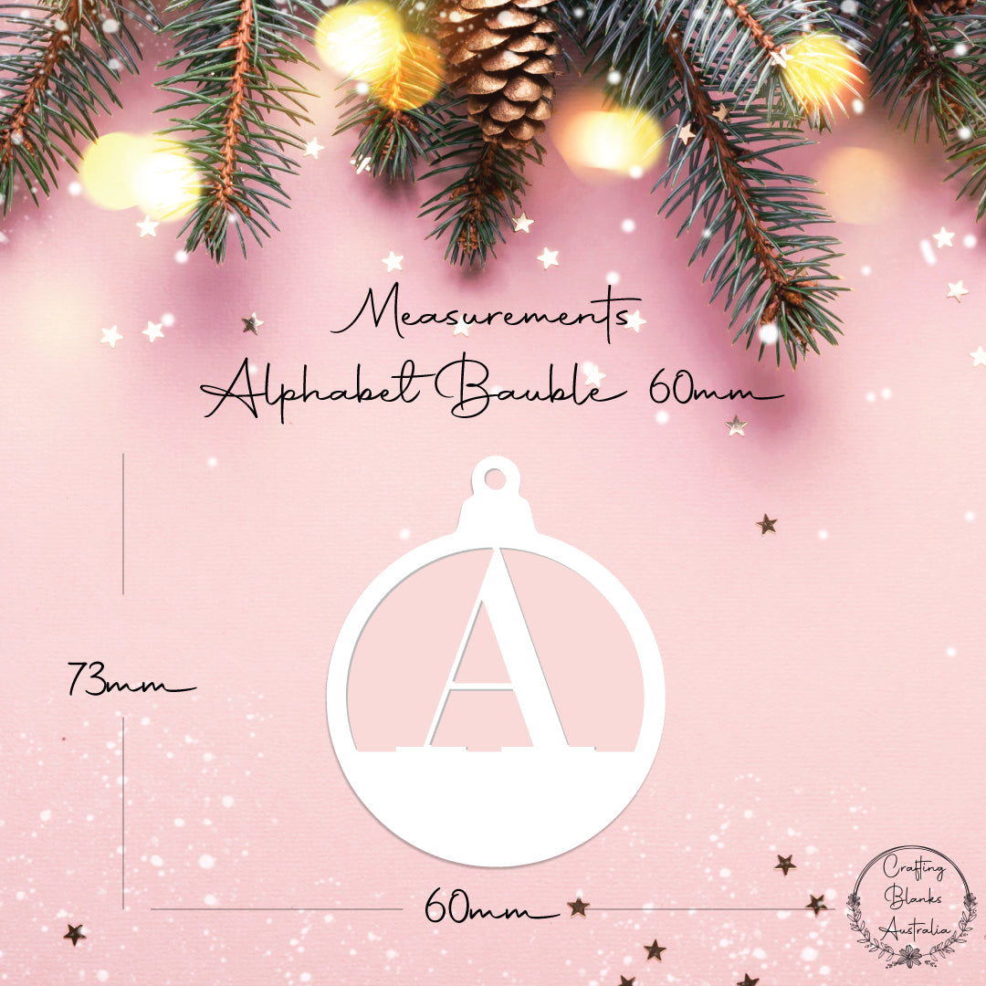 Alphabet • Bauble Shape • 60mm