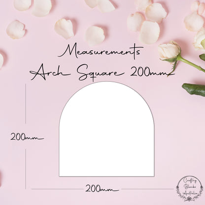 Arch Square • Blank Shape • 200mm