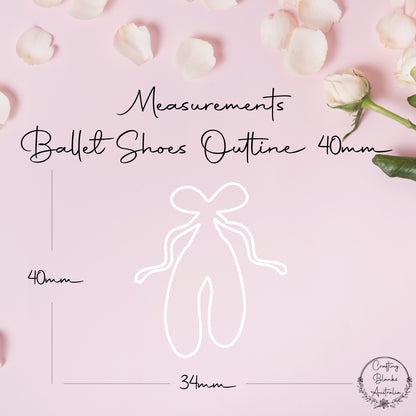 Ballet Shoes • Outline Shape • 40mm