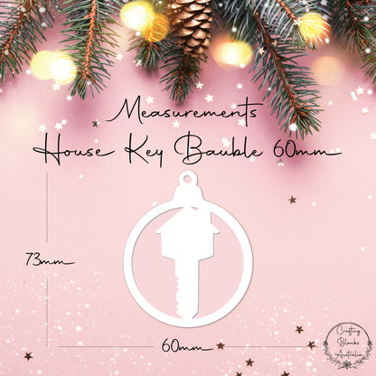 House Key • Cutout Bauble Shape • 60mm