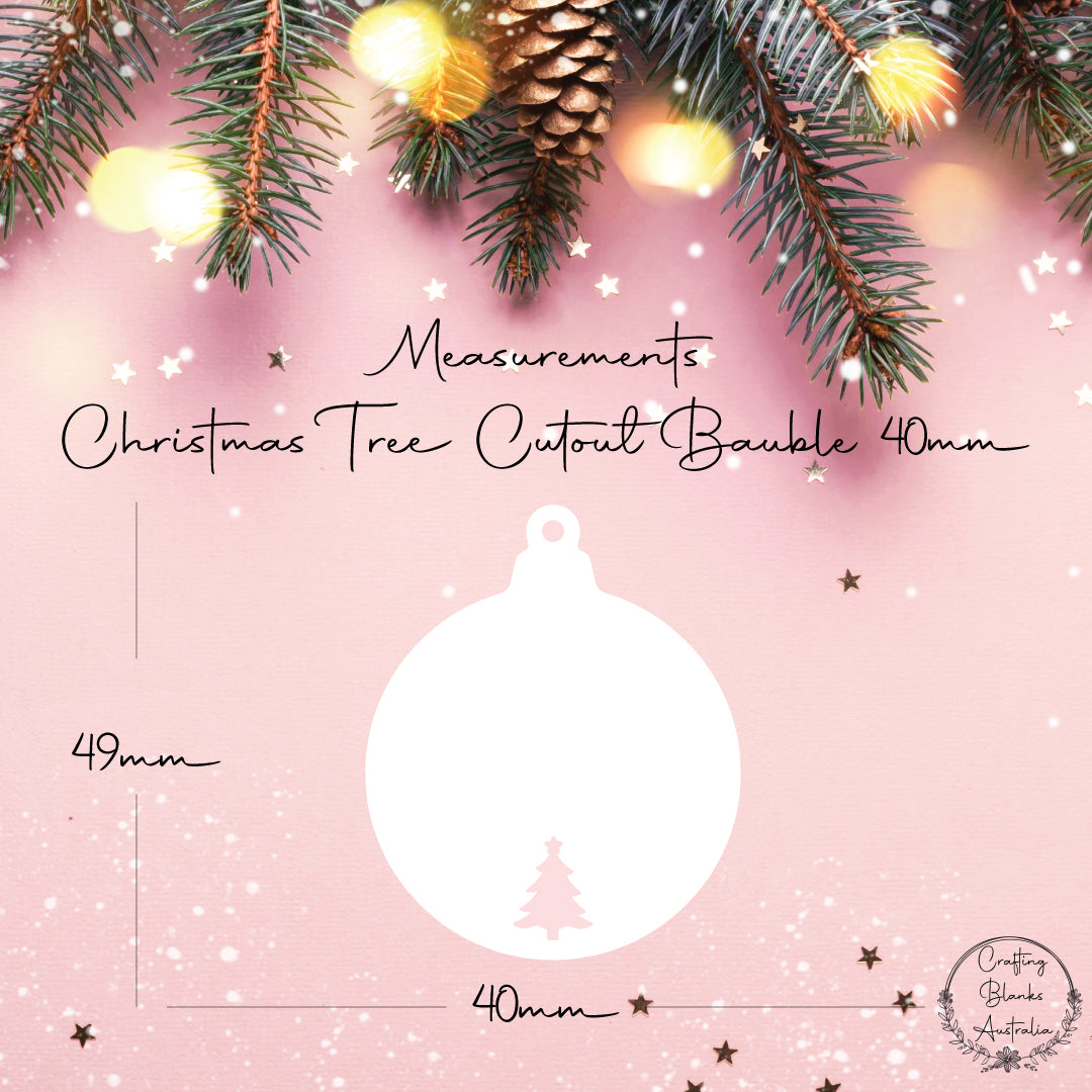 Christmas Tree • Bauble Shape • 40mm