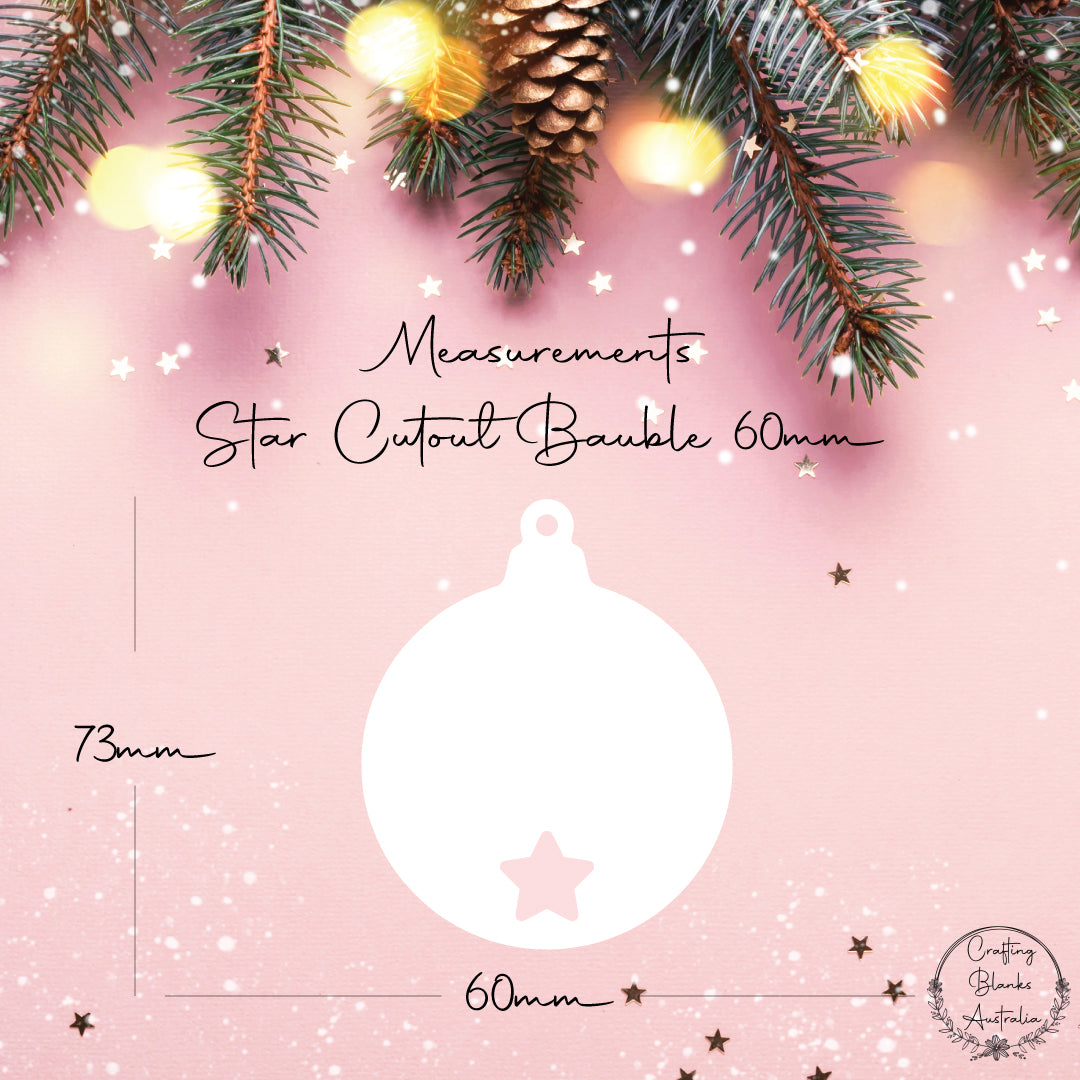 Star • Cutout Bauble Shape • 60mm