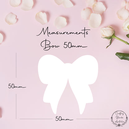 Bow • Blank Shape • 50mm
