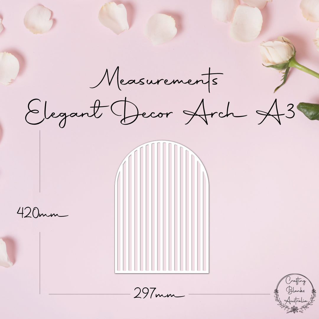 Arch Elegant • Blank Decor Shape • A3 – Crafting Blanks Australia