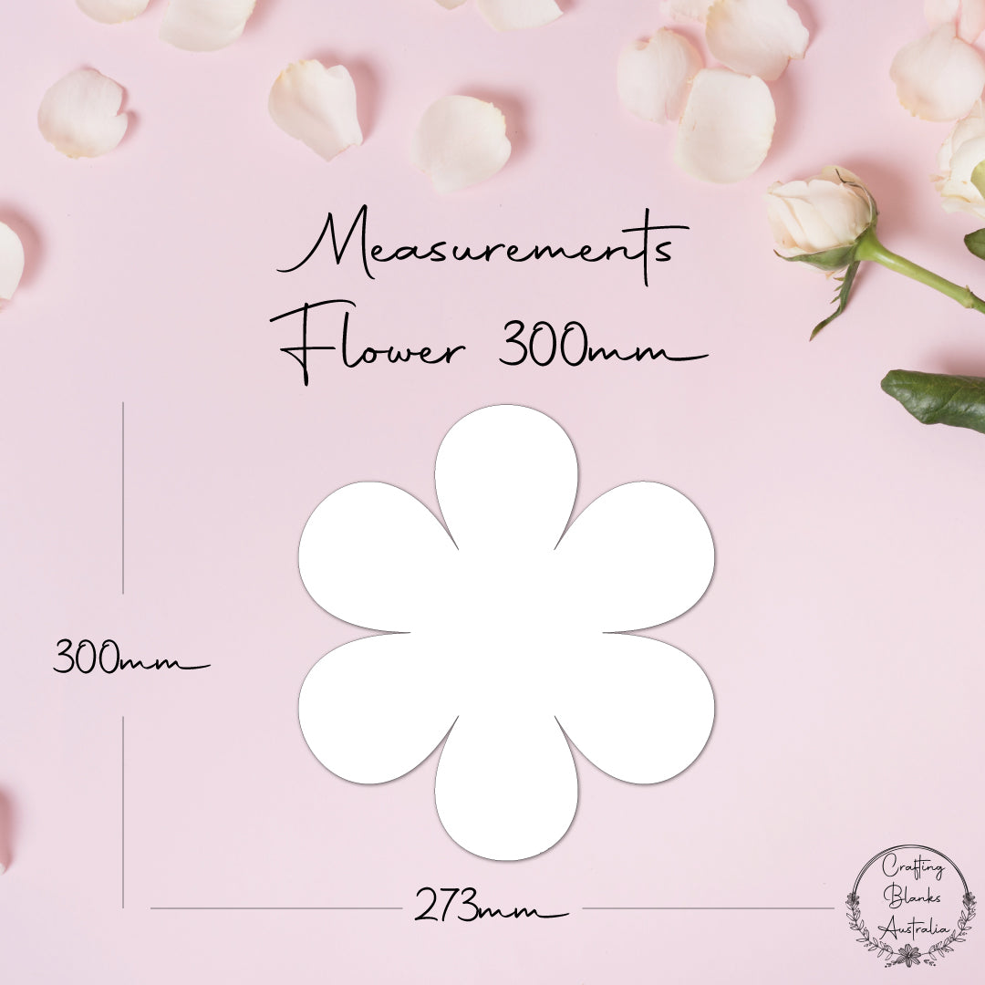 Flower • Blank Shape • 300mm