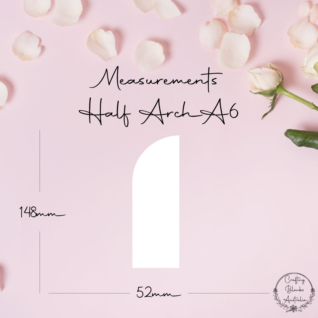 Half Arch • Blank Shape • A6