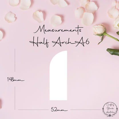 Half Arch • Blank Shape • A6