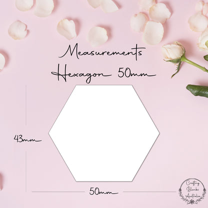 Hexagon • Blank Shape • 50mm