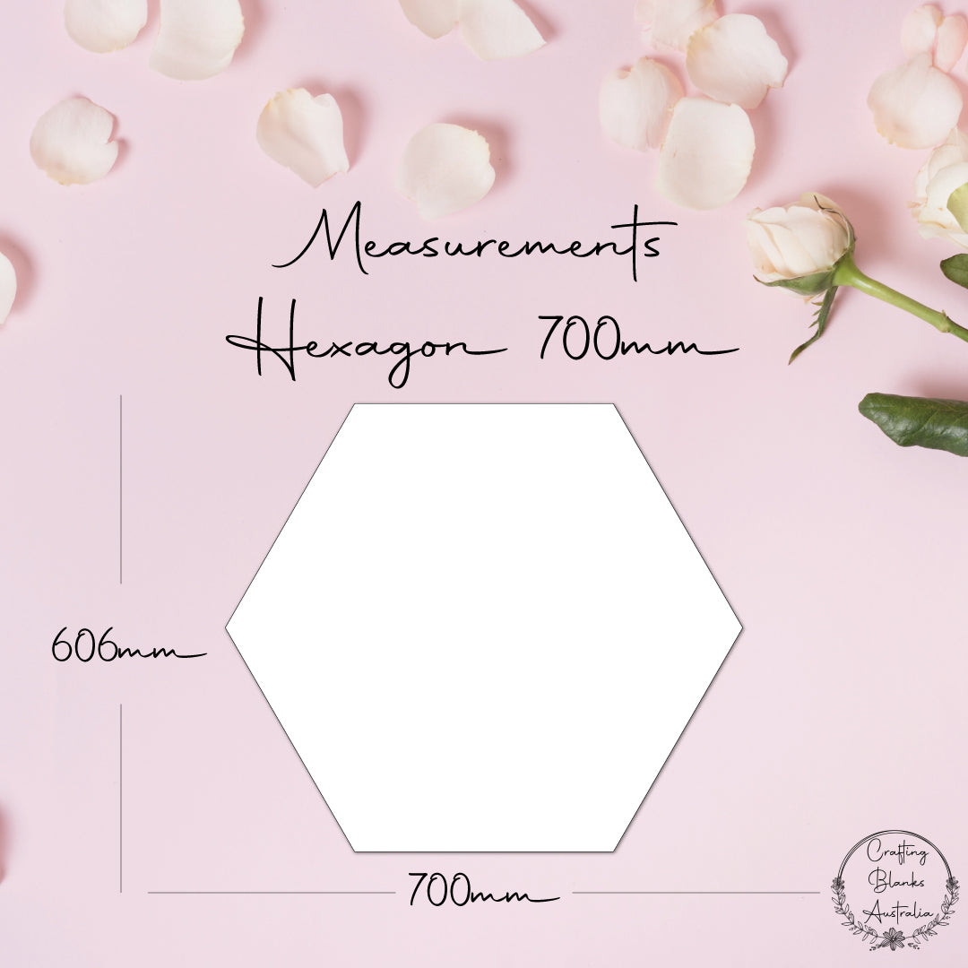 Hexagon • Blank Shape • 700mm