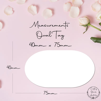 Oval • Blank Tag • 40mm x 75mm