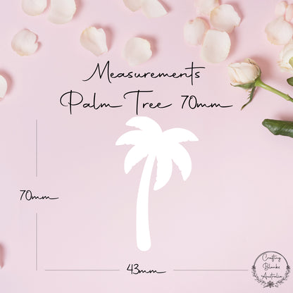Palm Tree • Blank Shape • 70mm