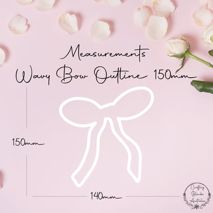 Wavy Bow • Outline Shape • 150mm
