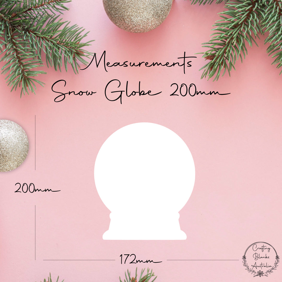 Snow Globe • Blank Shape • 200mm