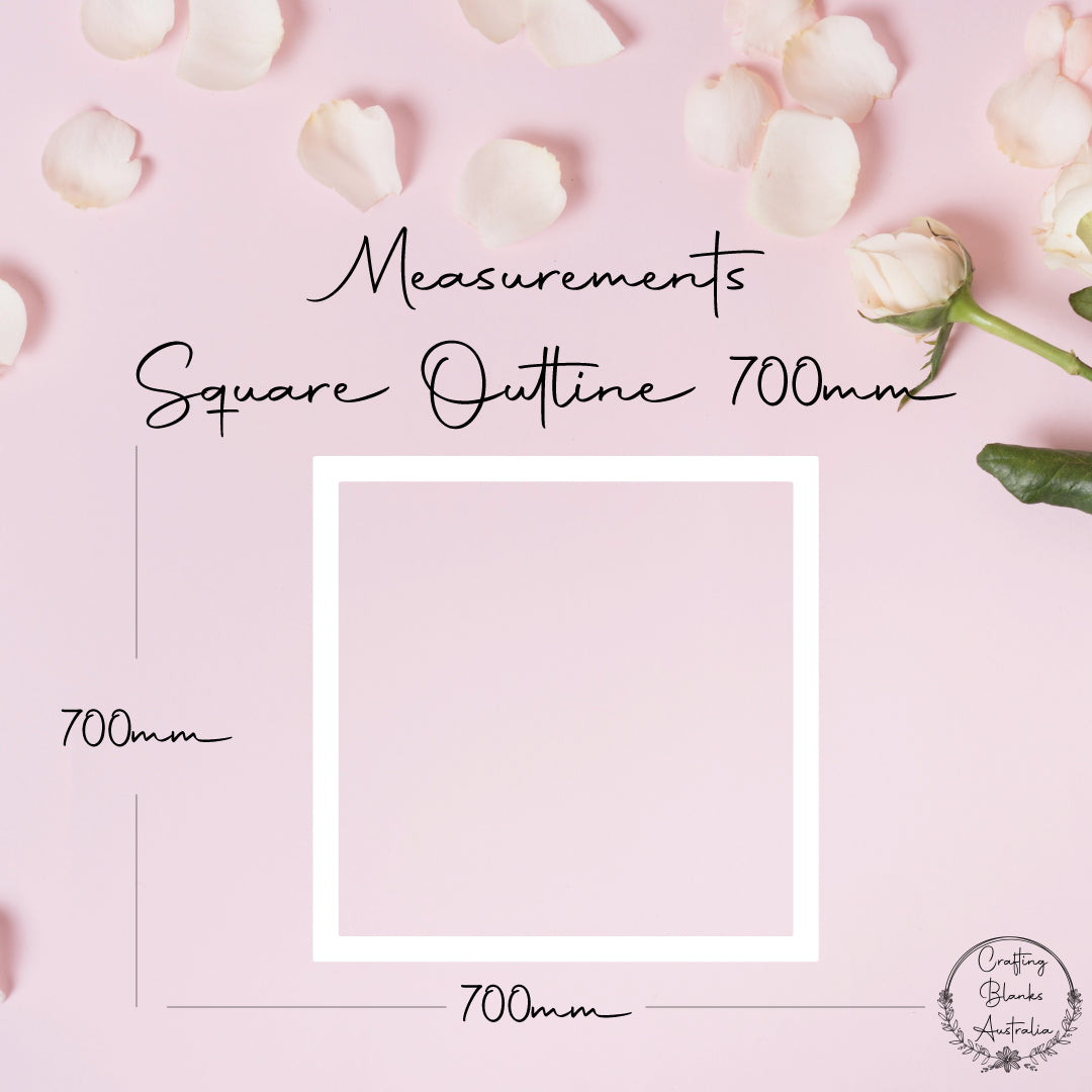 Square • Outline Shape • 700mm