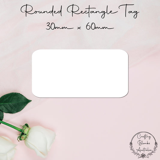 Rounded Rectangle • Blank Tag • 30mm x 60mm