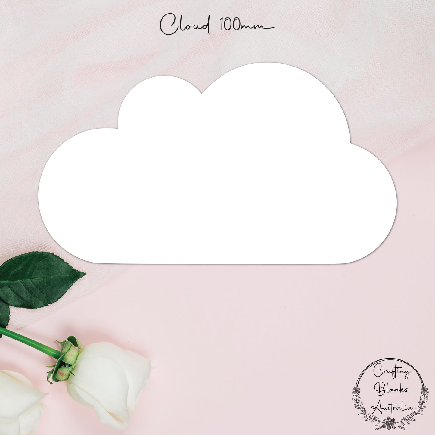 Cloud • Blank Shape • 100mm